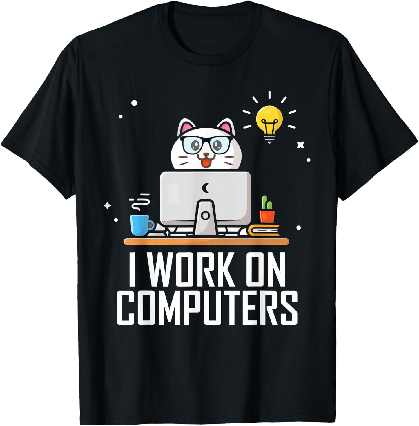I Work on Computers Funny Cute Tech Coding Cat Working Men Women T-Shirt - T-Shirt | Black