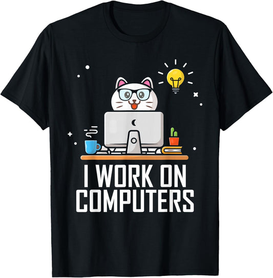 I Work on Computers Funny Cute Tech Coding Cat Working Men Women T-Shirt - T-Shirt | Black