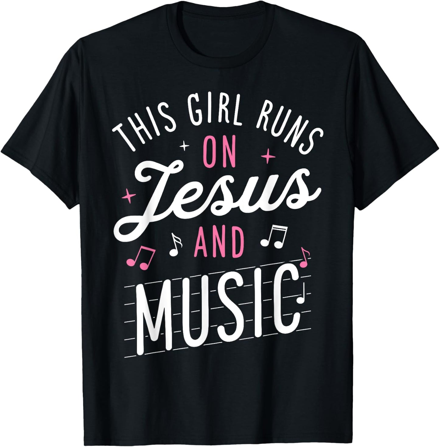 This Girl Runs On Jesus And Music Lover Christian Women Gift T-Shirt - T-Shirt | Black
