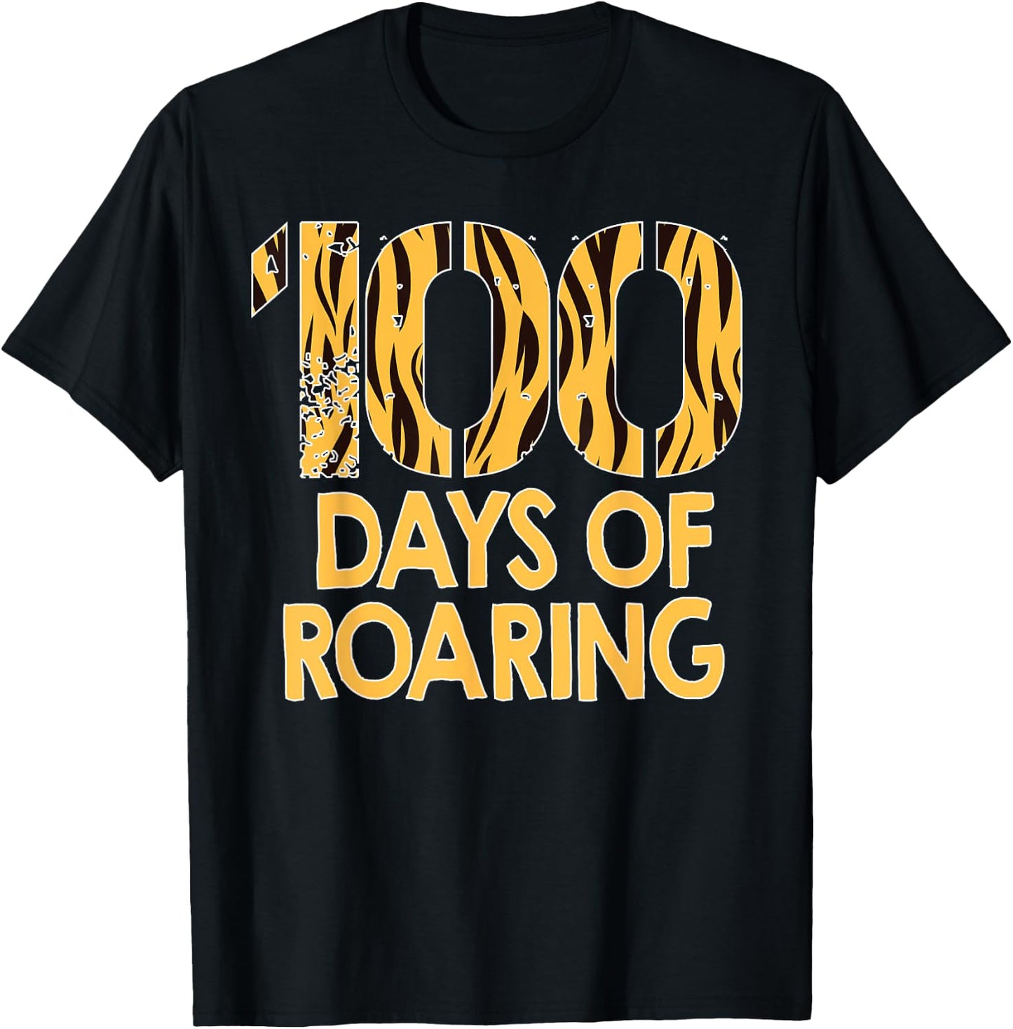 Tiger 100 Days Roaring Funny 100th Day Of School T-Shirt - T-Shirt | Black