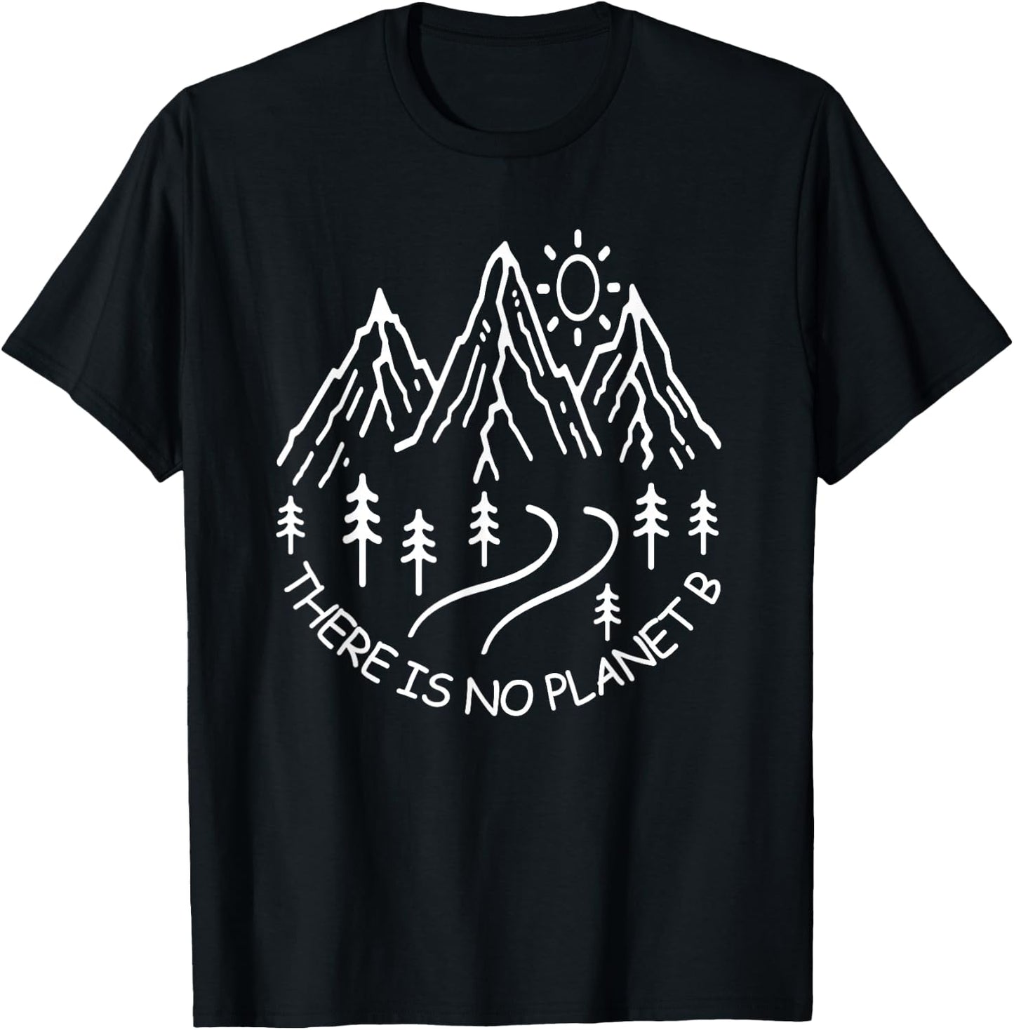Environmental There Is No Planet B Line Art Mountains T-Shirt - T-Shirt | Black