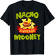 NACHO AVERAGE MOONEY Funny Birthday Personalized Surname T-Shirt - T-Shirt | Black