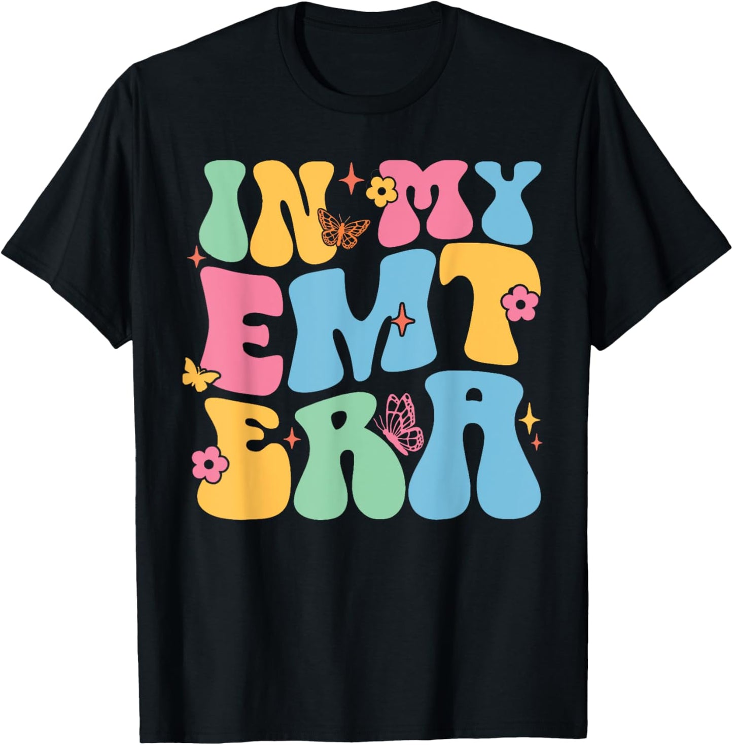 In My EMT Era Funny Groovy EMT Nurse Life T-Shirt - T-Shirt | Black