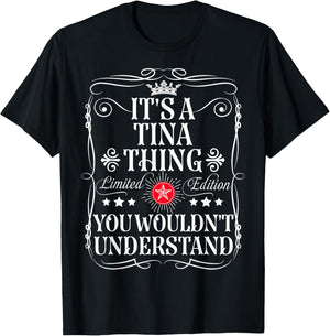 Funny Vintage Tina Name And Gifts Tina Name Its A Tina Thing You Wouldn't Understand -Adults Kids Retro Straight Imported Black Small Party Letter Print Pull On T-Shirt - T-Shirt | Black
