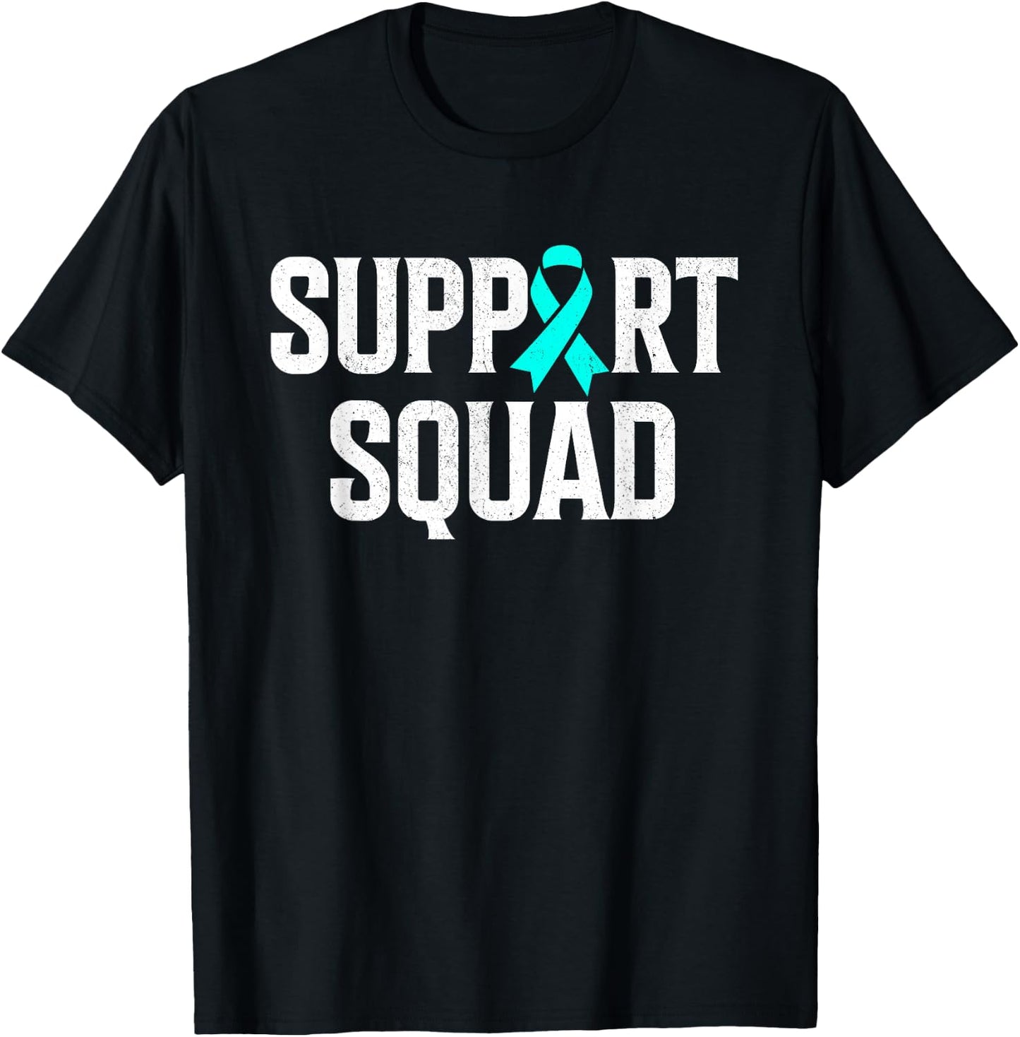 Support Squad Ovarian Cancer Raise Ovarian Cancer Awareness T-Shirt - T-Shirt | Black