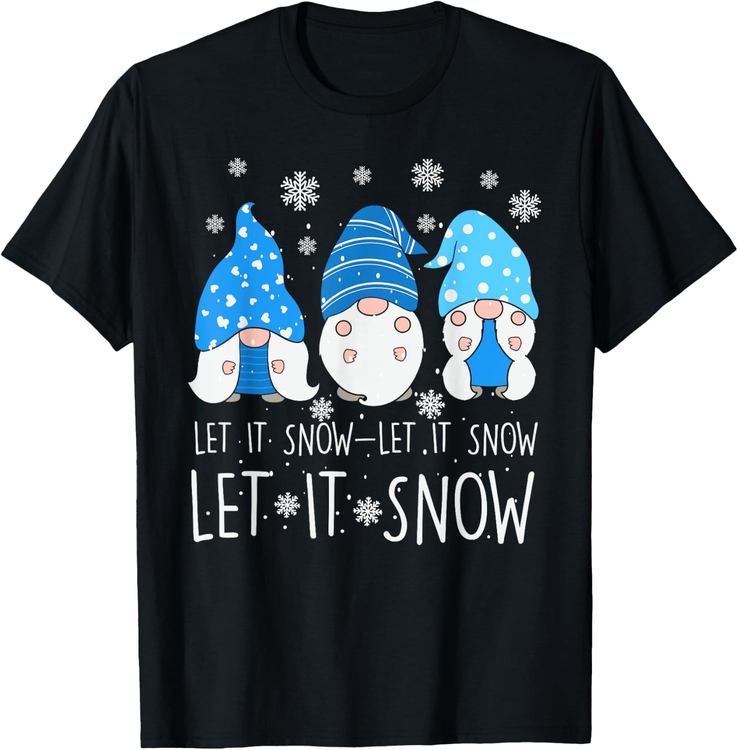 Let It Snow Cute Three Blue Gnome Matching Family Merry Xmas T-Shirt - T-Shirt | Black