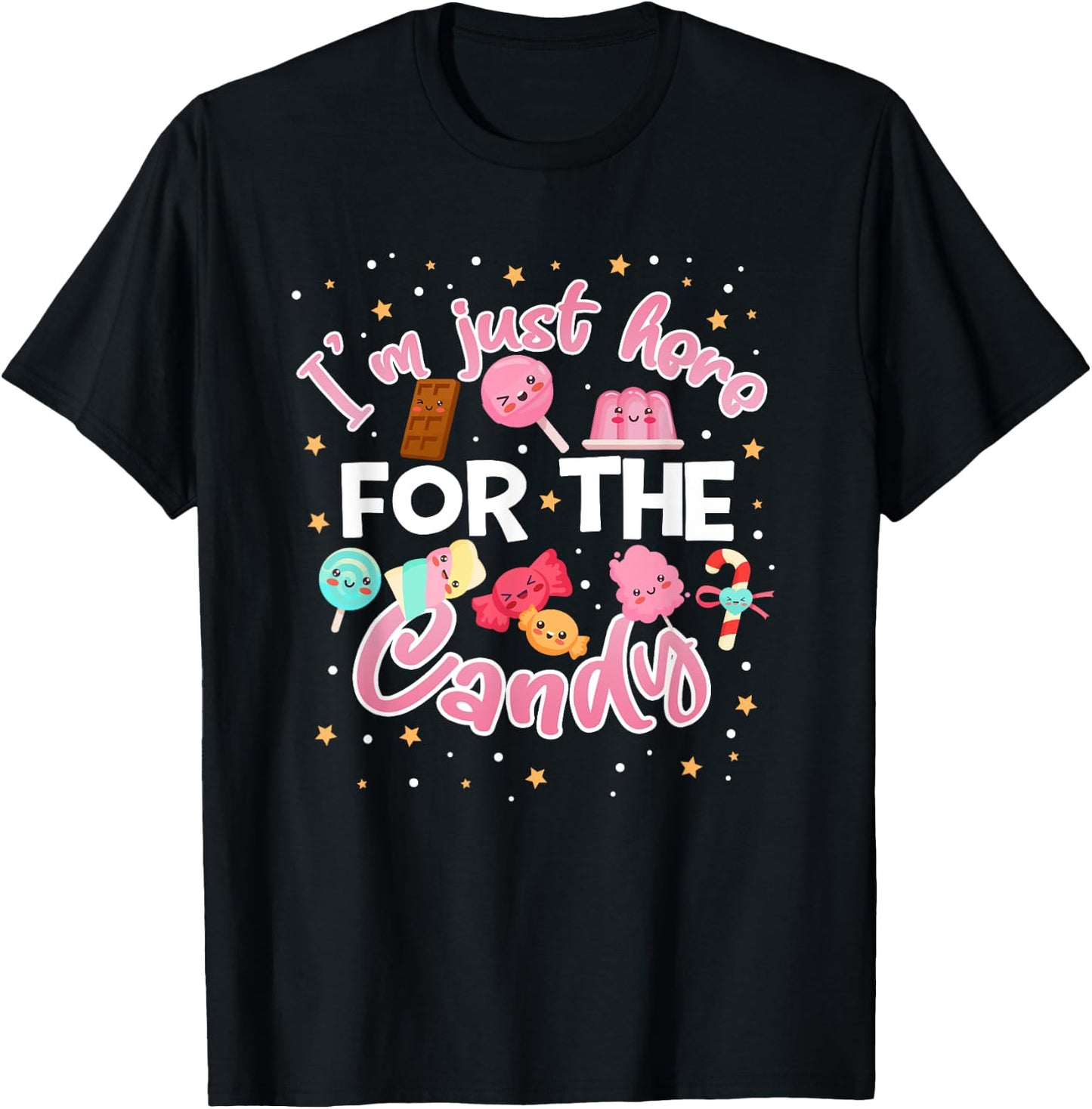 I'm Just Here for The Candy Funny Halloween Food Humor T-Shirt - T-Shirt | Black