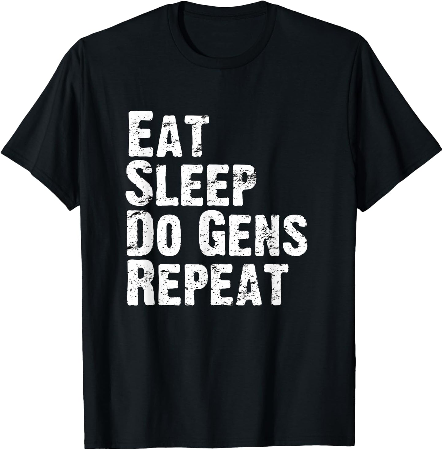 Eat Sleep Do Gens Repeat DBD Survivor Main T-Shirt - T-Shirt | Black