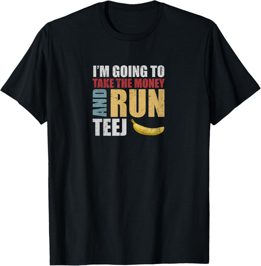 Team Bananas Challenge - Take The Money and Run T-Shirt - T-Shirt | Black