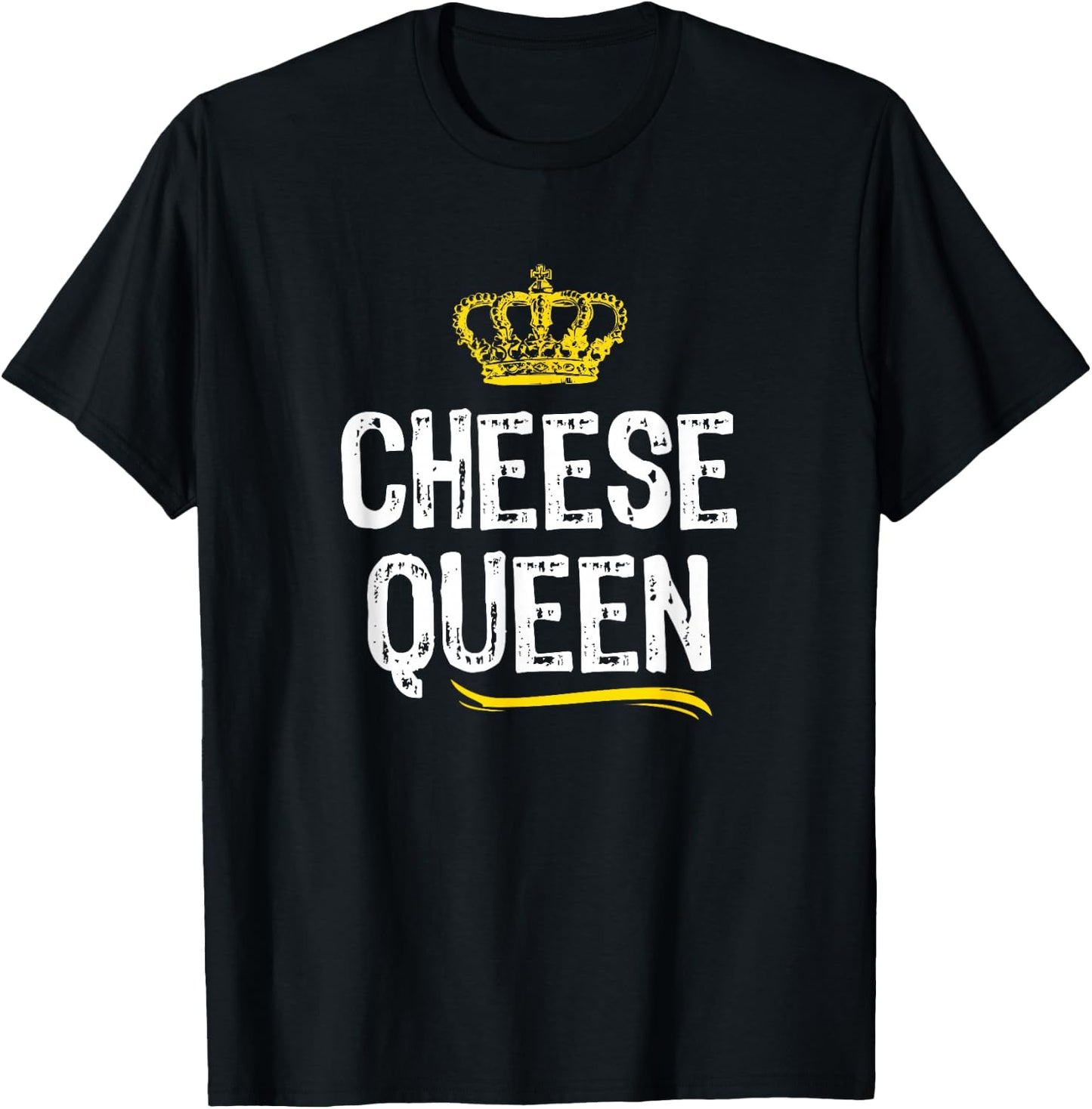 Cheese Queen Women Girls Lover Funny Cool Cute Gift T-Shirt - T-Shirt | Black