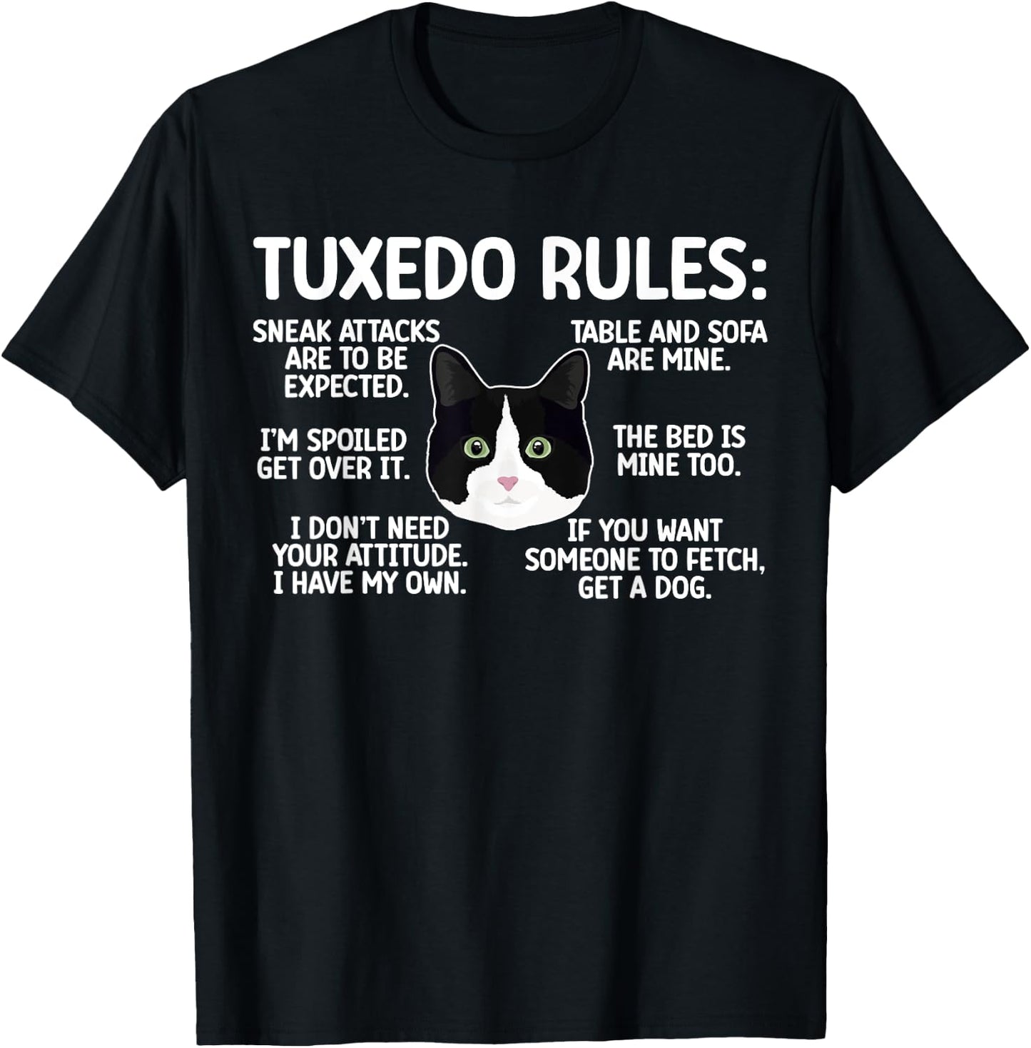Tuxedo Cat Rules Tuxedo Cat Lover Tuxedo Cat Owner T-Shirt - T-Shirt | Black