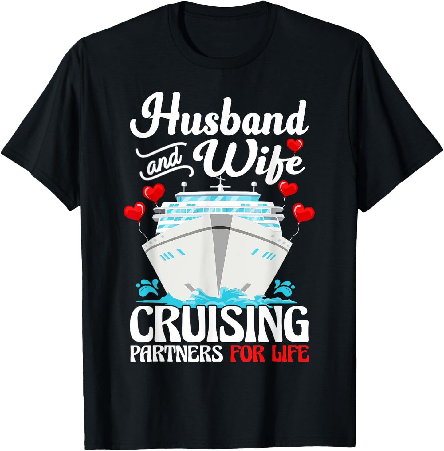 Husband Wife Couple Matching Cruise Partners Cruising Trip T-Shirt - T-Shirt | Black