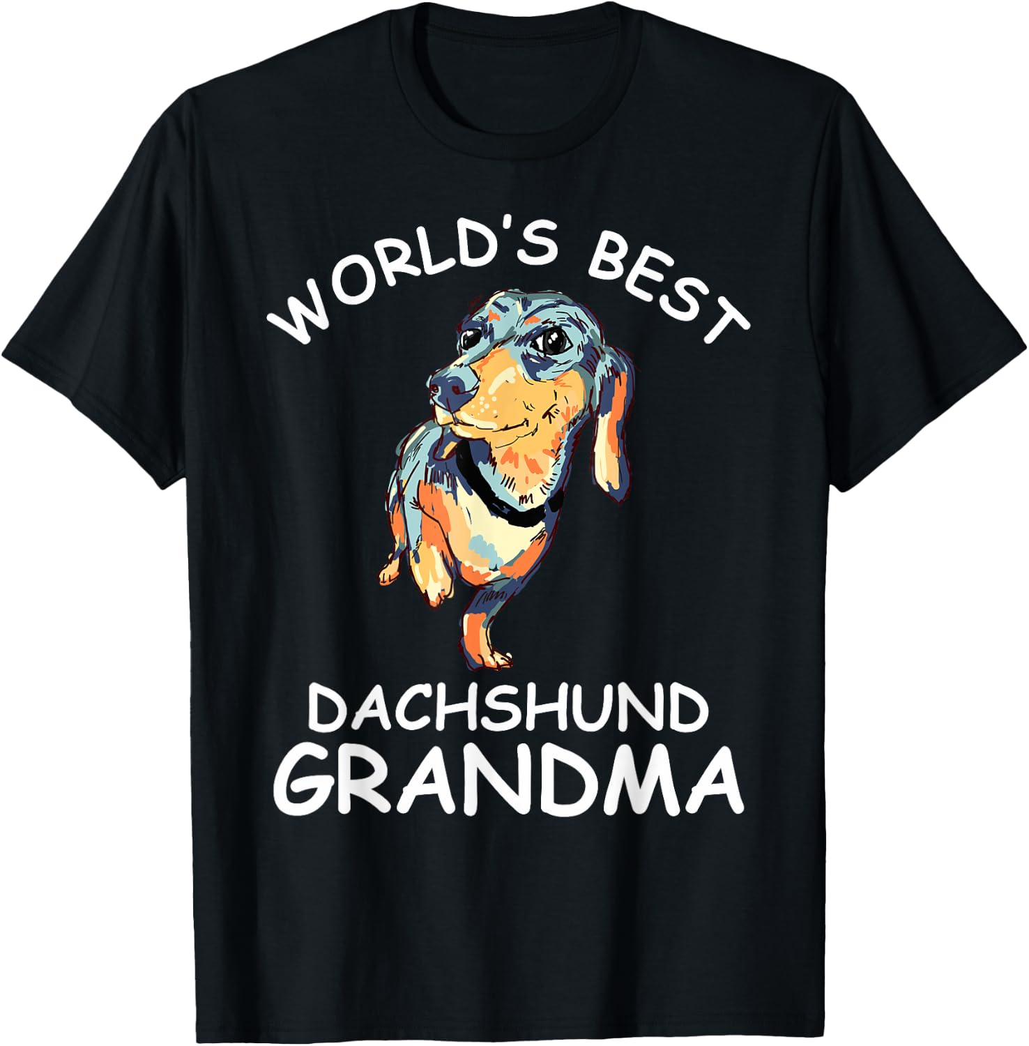 World's Best Dachshund Grandma Funny Granddog Dog Lover Cute T-Shirt - T-Shirt | Black