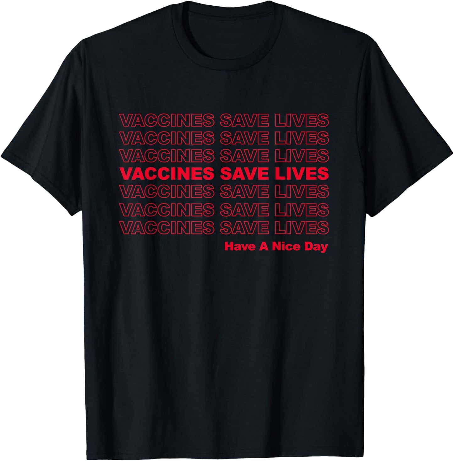 Vaccines Save Lives - Pro Vaccination T-Shirt - T-Shirt | Black