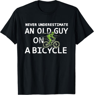 Bike Lovers Never Underestimate an Old Guy On a Bicycle T-Shirt - T-Shirt | Black