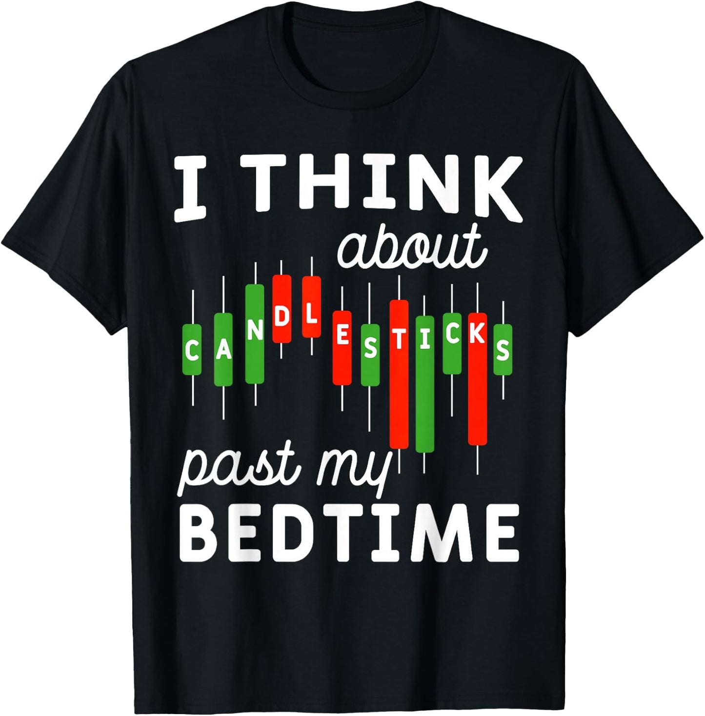 Candle Sticks Forex Currency Trade Stock Market Trading T-Shirt - T-Shirt | Black