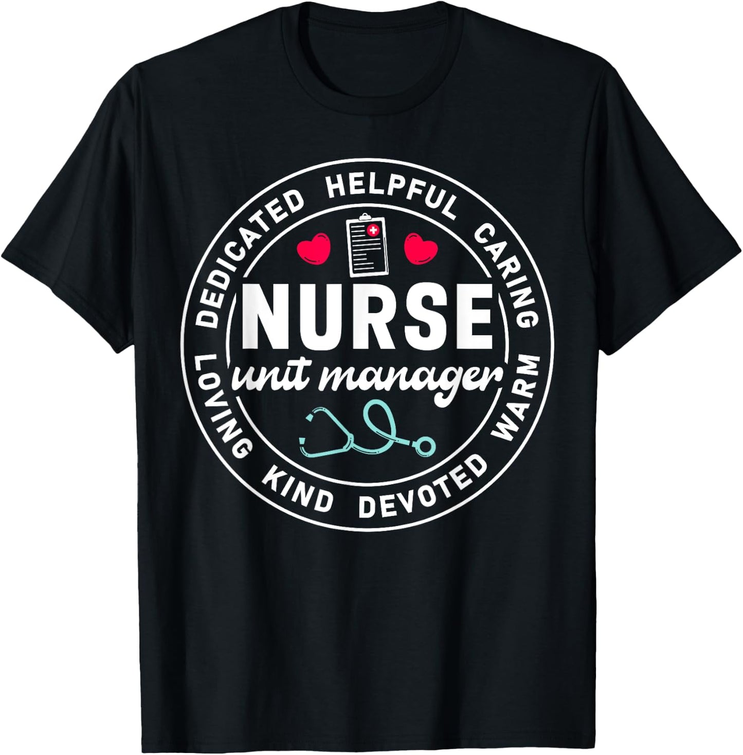 Nurse Unit Manager Appreciation Heart Stethoscope T-Shirt - T-Shirt | Black