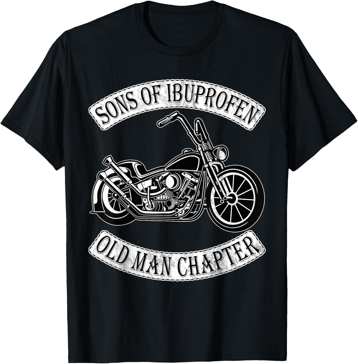 Cool Son of Ibuprofen Old Man Chapter Funny Older Biker Gift T-Shirt - T-Shirt | Black