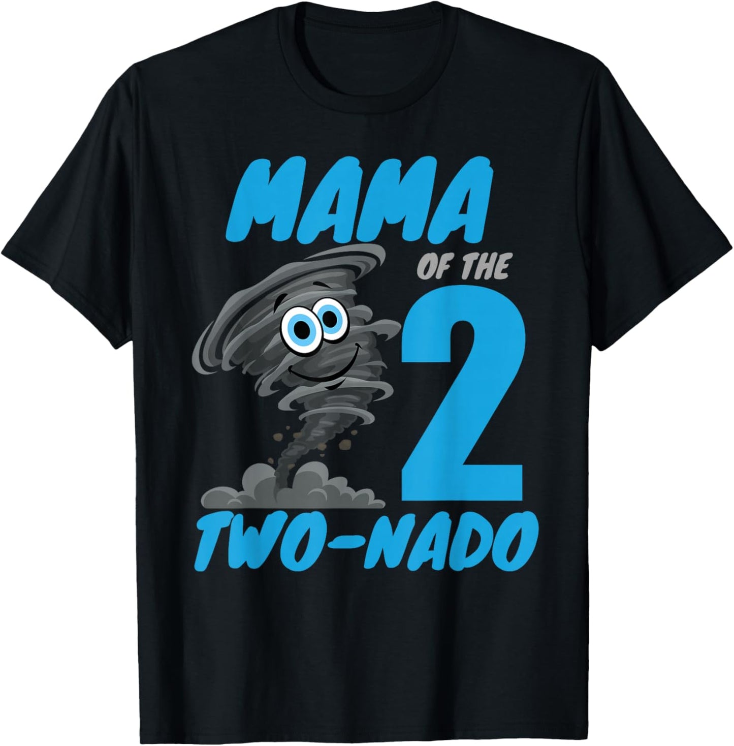Mama of The Two-Nado Storm TorNado 2nd Two Birthday Boy T-Shirt - T-Shirt | Black