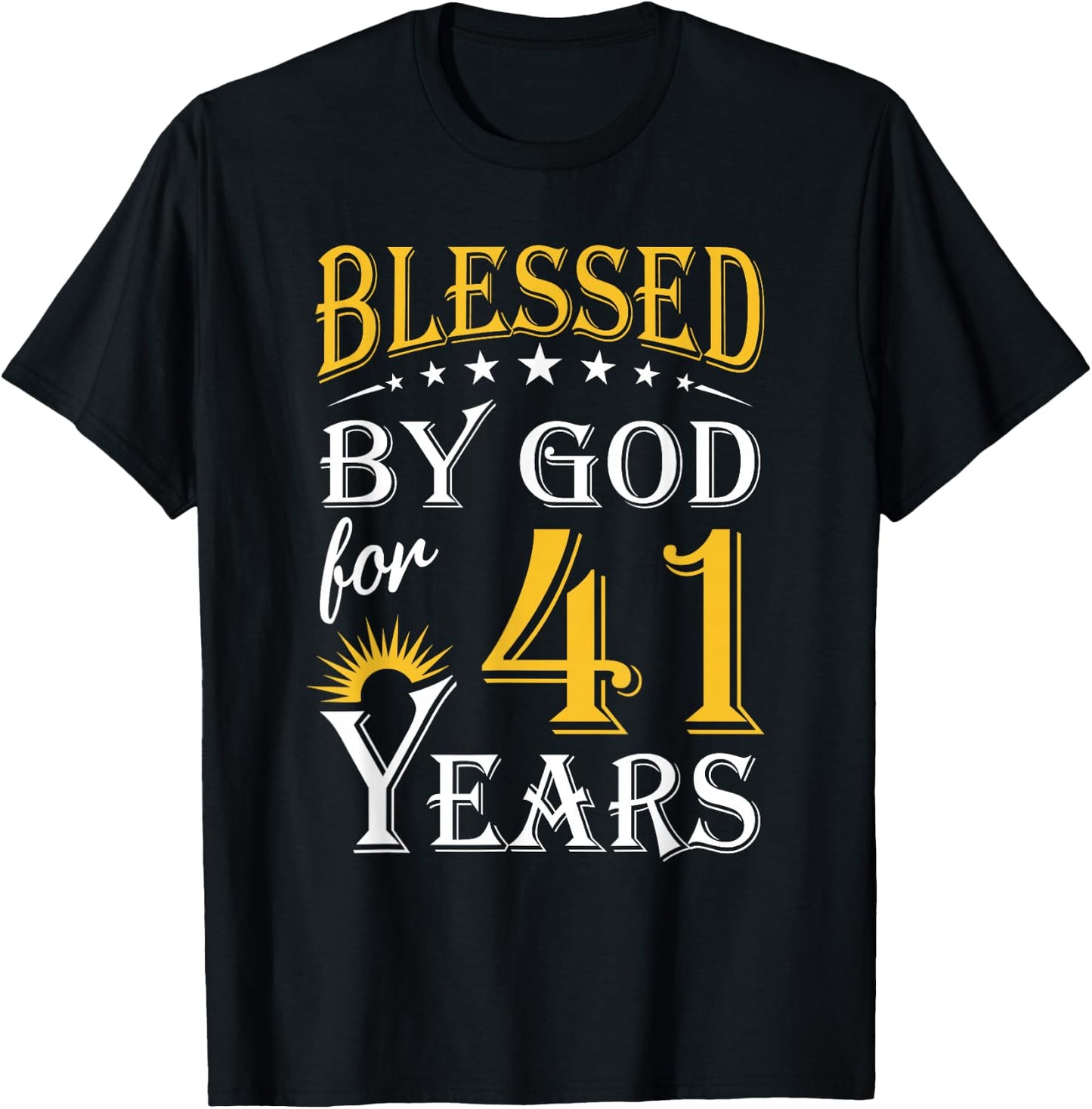 Vintage Blessed by God for 41 years Happy 41st Birthday T-Shirt - T-Shirt | Black