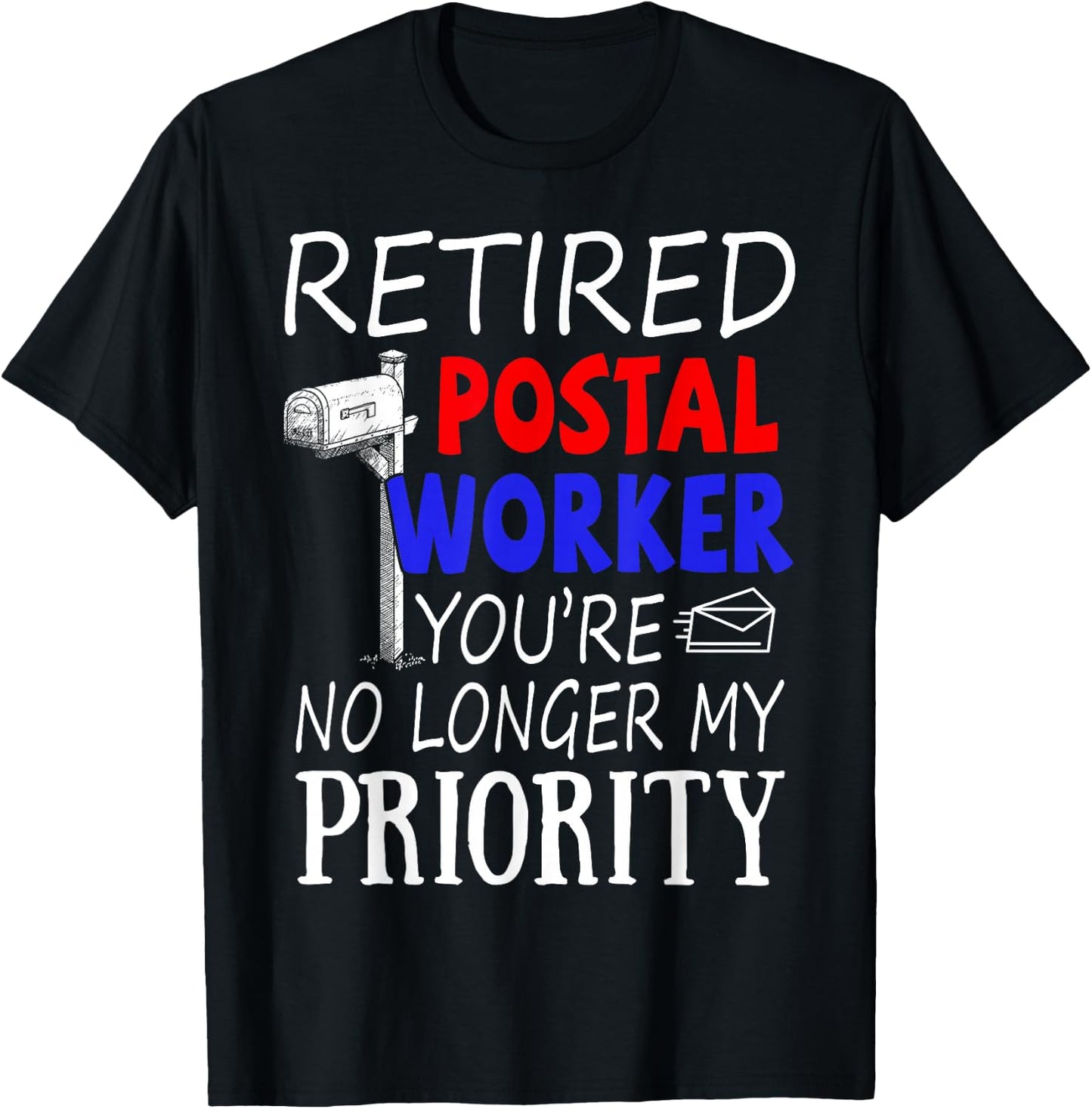 Post Office Retirement Shirt - Retired Postal Worker Gift T-Shirt - T-Shirt | Black
