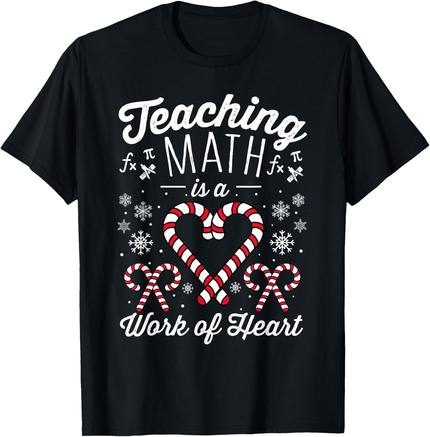 Funny Christmas Candy Cane Work of Heart Math Teacher Women T-Shirt - T-Shirt | Black