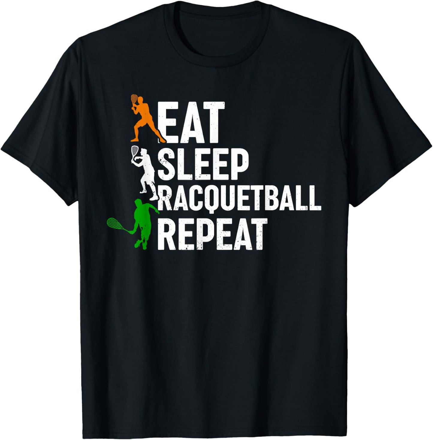 Eat Sleep Racquetball Repeat - Racquetball T-Shirt - T-Shirt | Black
