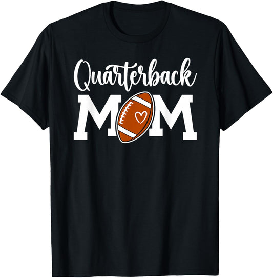 Quarterback Mom Of A Football Quarterback Mother T-Shirt - T-Shirt | Black