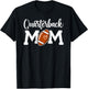 Quarterback Mom Of A Football Quarterback Mother T-Shirt - T-Shirt | Black