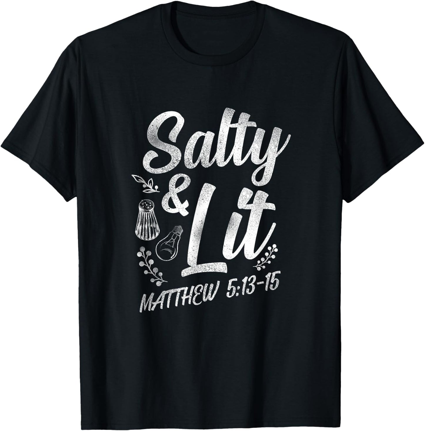 Christian Bible Verse Salty And Lit Matthew 5:13-15 T-Shirt - T-Shirt | Black