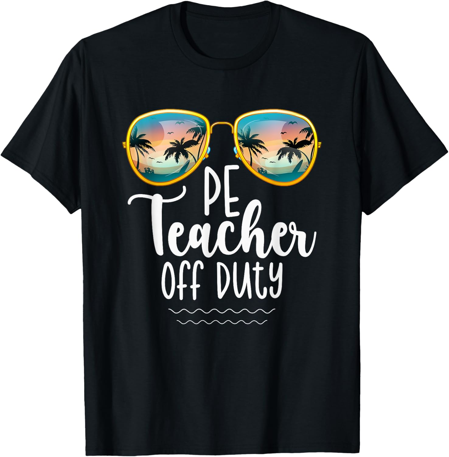 Off Duty Gym PE Teacher Beach Summer Trip Shirt Women T-Shirt - T-Shirt | Black