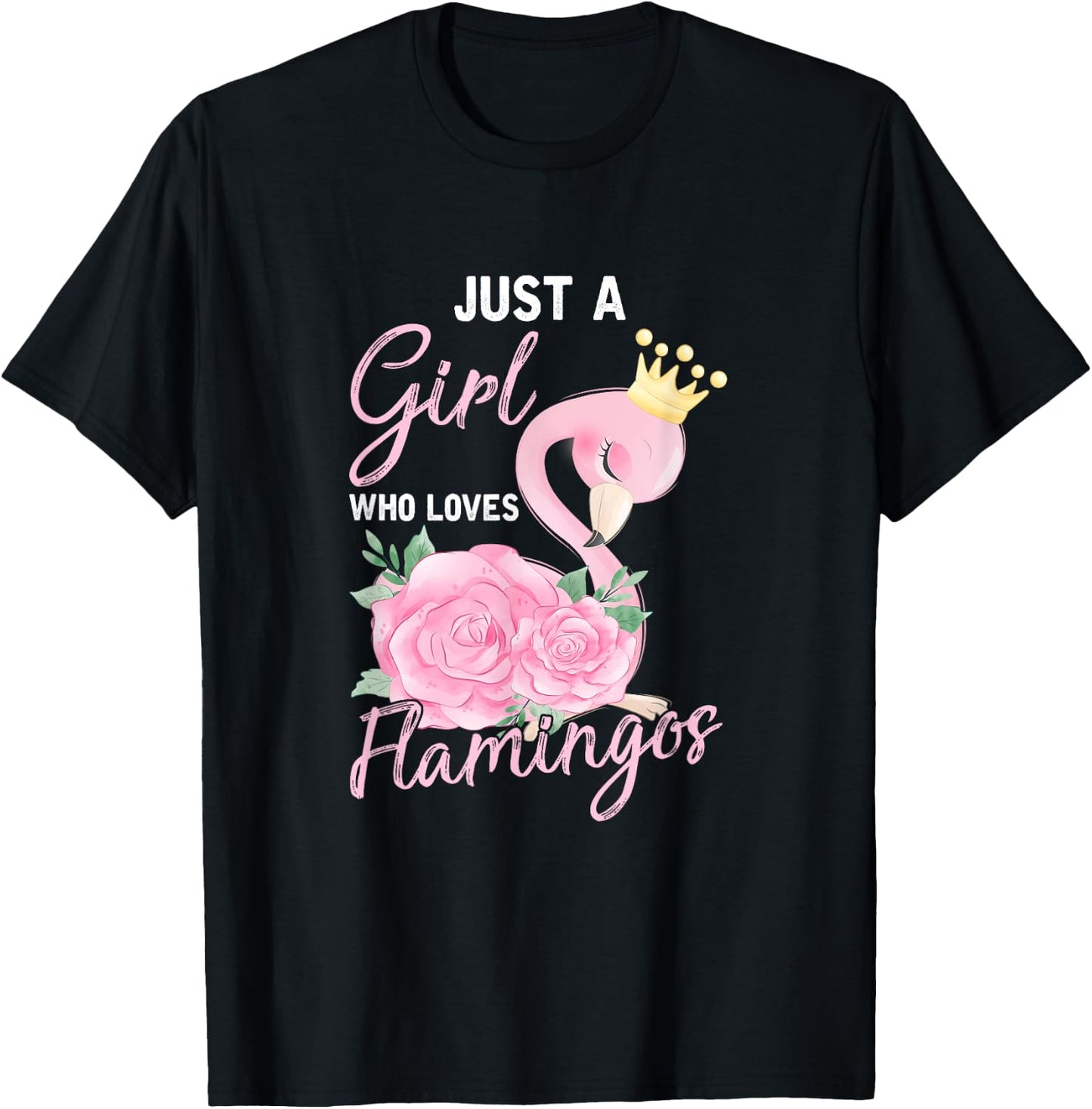 Just A Girl Who Loves Flamingos T-Shirt - T-Shirt | Black