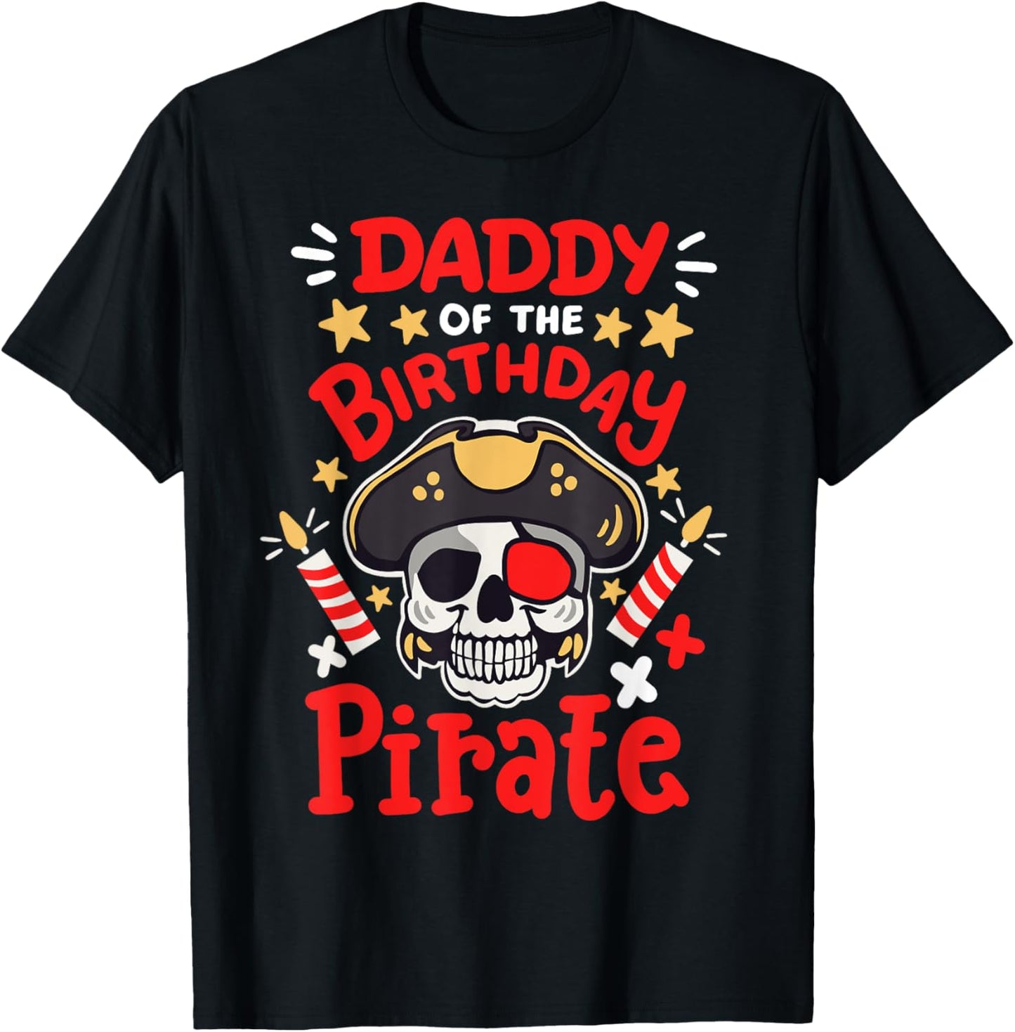 Daddy Of The Birthday Pirate Party Family Matching Men T-Shirt - T-Shirt | Black