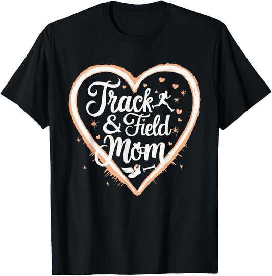 Track And Field Mom Athlete Runner Mothers Day T-Shirt - T-Shirt | Black