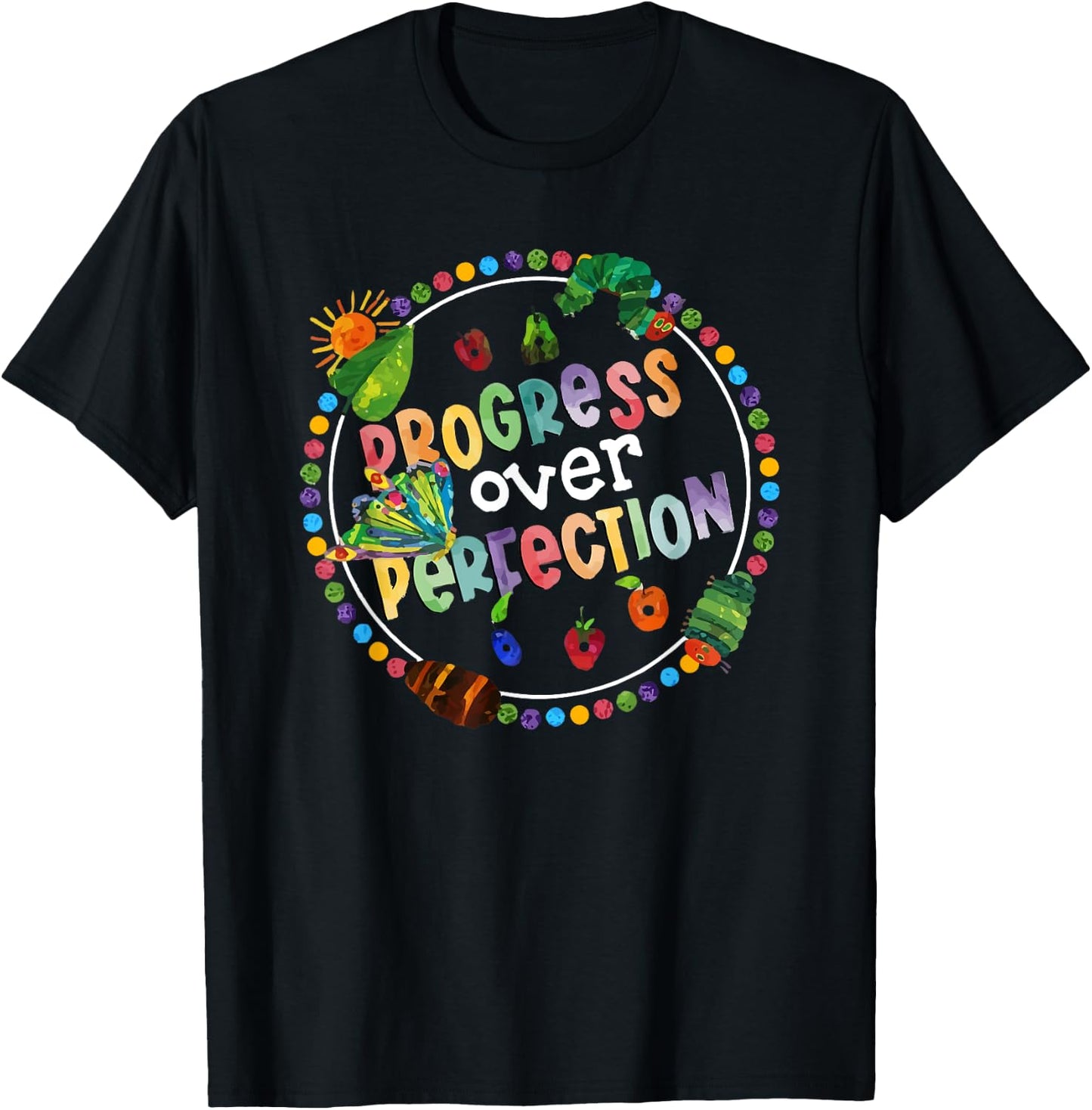 Progress Over Perfection Caterpillar Back to School Teacher T-Shirt - T-Shirt | Black