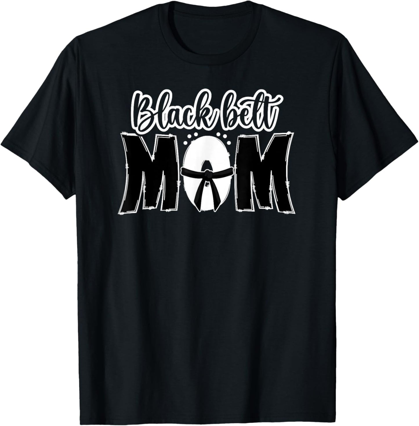Black Belt Mom Karate Mom Karate Mother Karate Mama T-Shirt - T-Shirt | Black