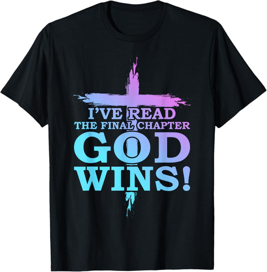 I’ve Read The Final Chapter God Wins Funny Christian Church T-Shirt - T-Shirt | Black