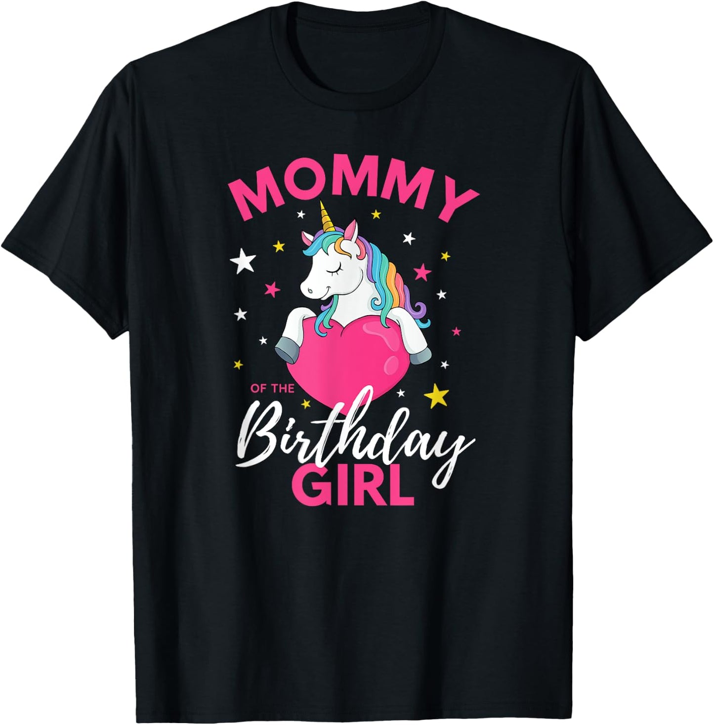 Mommy Of The Birthday Girl Unicorn T-Shirt - T-Shirt | Black