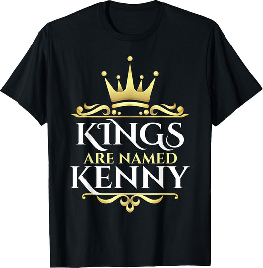 Kings Are Named Kenny T-Shirt - T-Shirt | Black