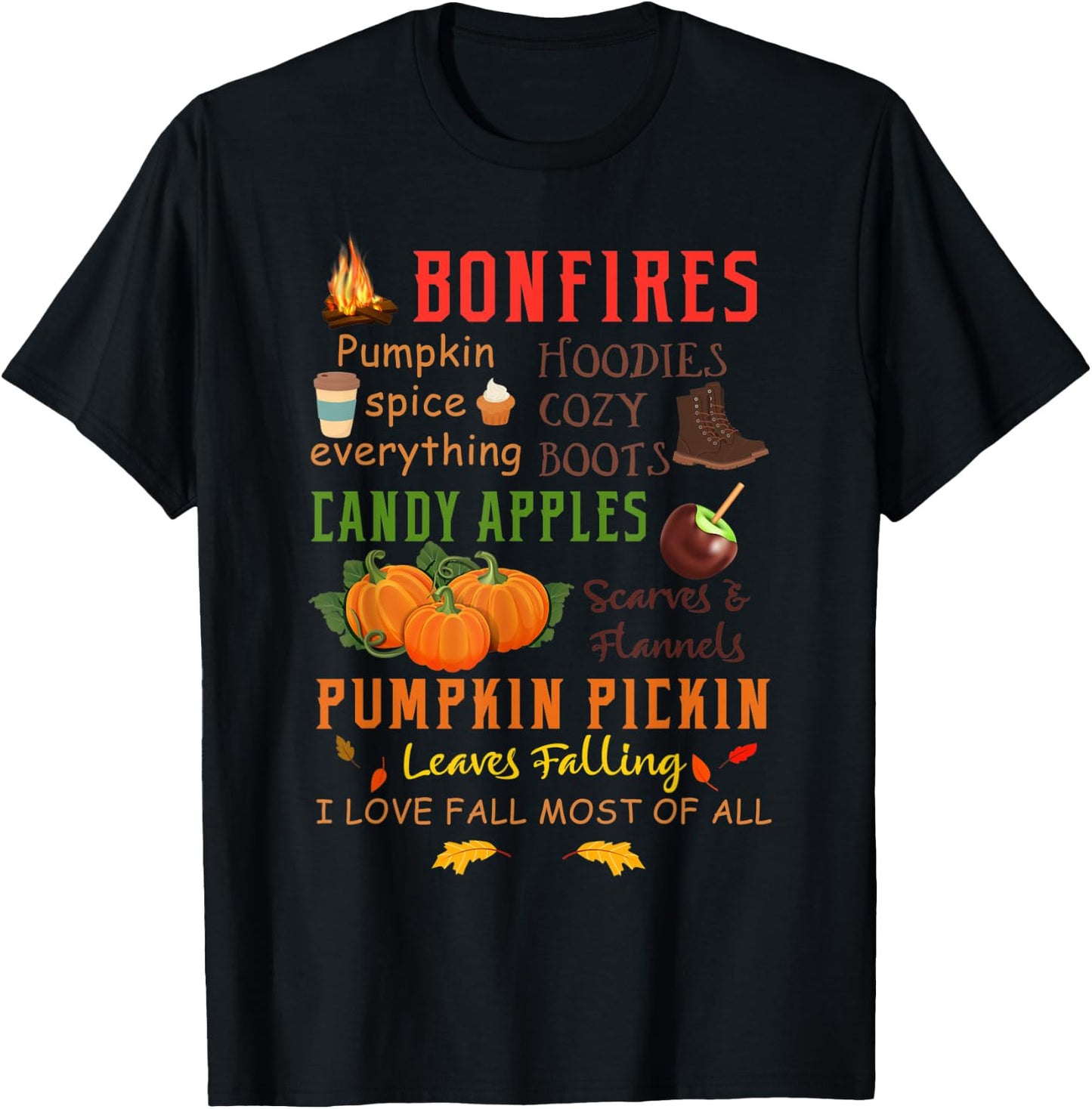 Bonfires Pumpkin Spice Everything Fall Gift T-Shirt - T-Shirt | Black
