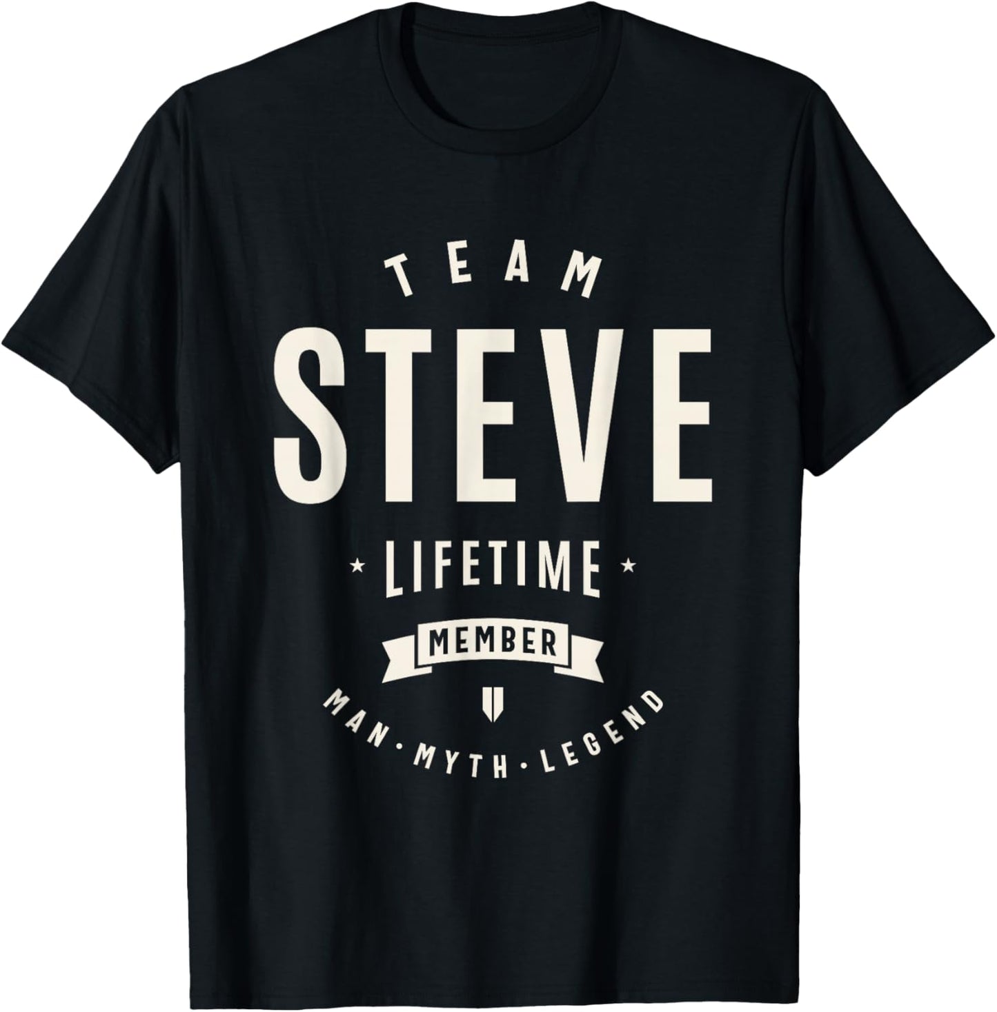 Team Steve Lifetime Member Funny Name Steve T-Shirt - T-Shirt | Black