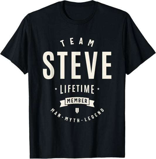 Team Steve Lifetime Member Funny Name Steve T-Shirt - T-Shirt | Black