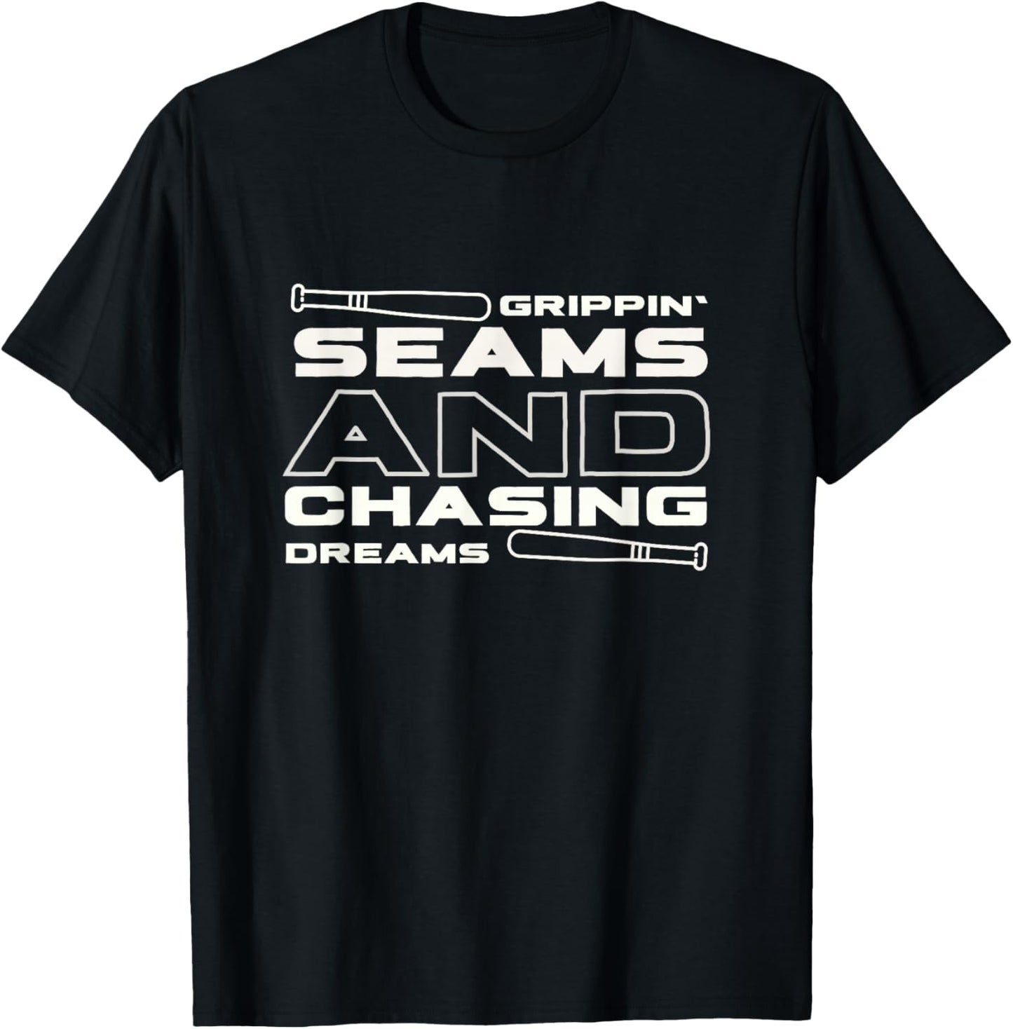 Funny Baseball Quote Grippin' Seams and chasing dreams T-Shirt - T-Shirt | Black