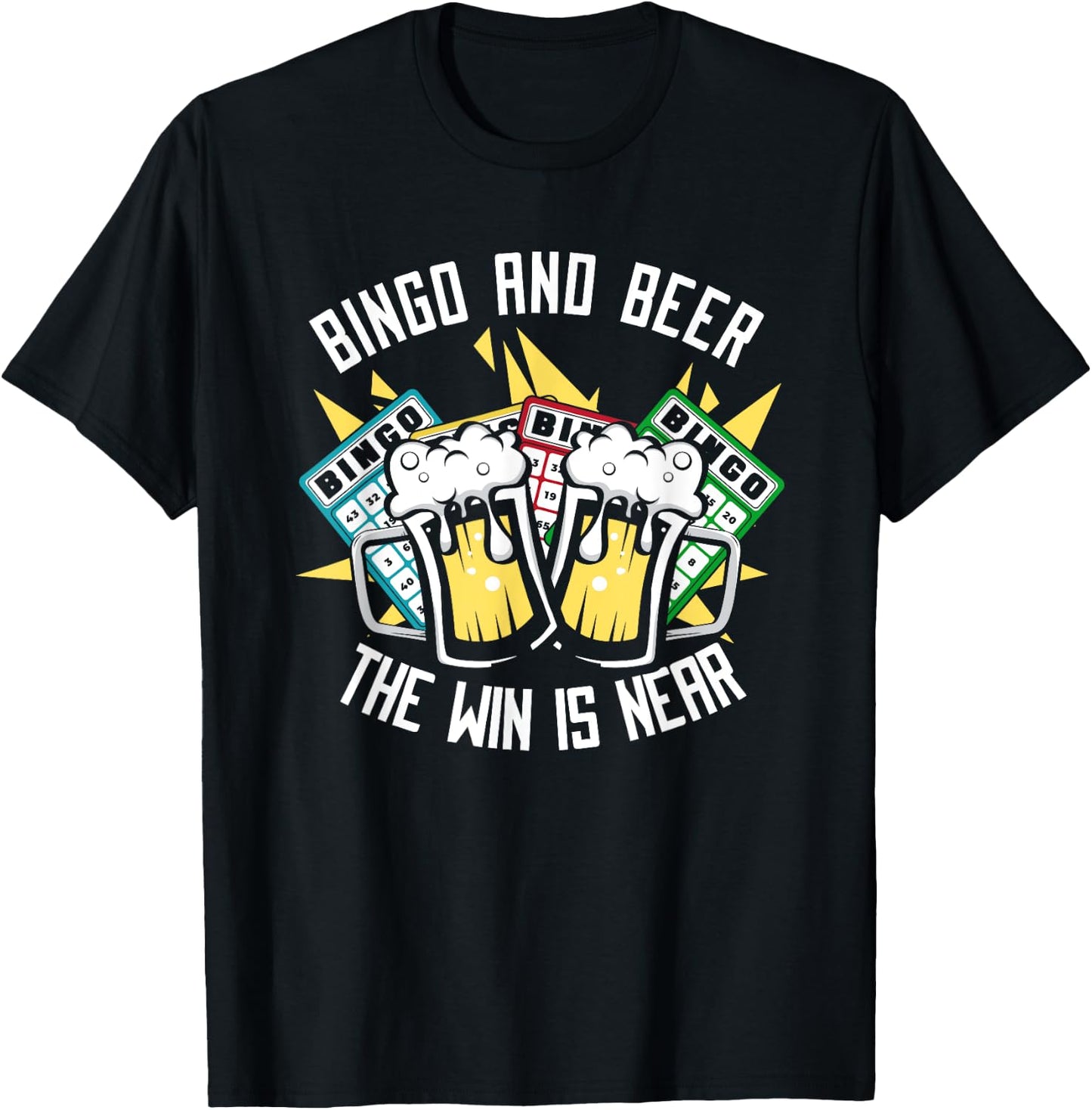 Bingo And Beer The Win is Near Daubers Professional Bingo T-Shirt - T-Shirt | Black