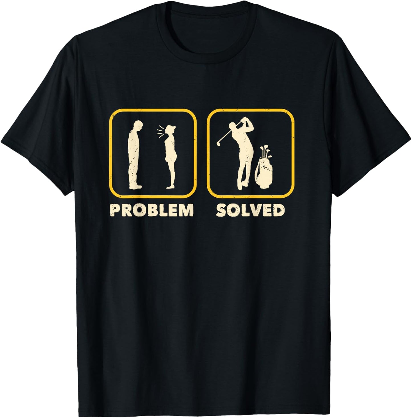 Funny Golf Problem Gift Golfer Course Saying T-Shirt - T-Shirt | Black