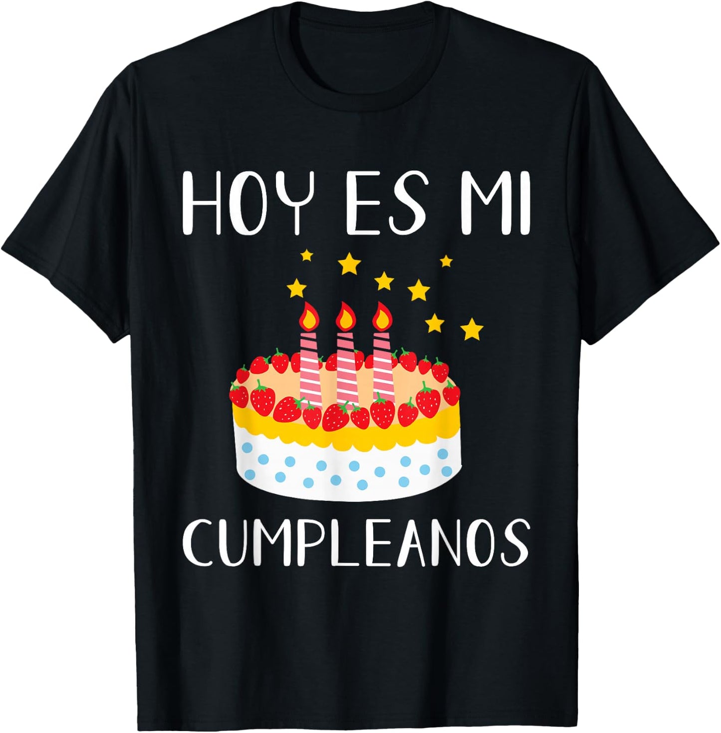 Hoy Es Mi Cumpleanos Spanish Mexican Playera Graphic Camisa T-Shirt - T-Shirt | Black