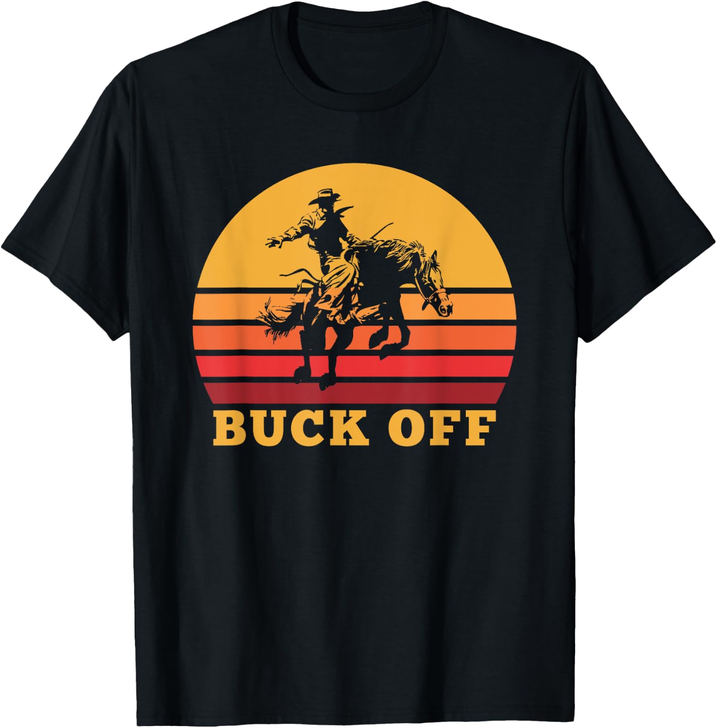 Retro Bronc Riding Buck Off Vintage Bucking Horse Pun T-Shirt - T-Shirt | Black