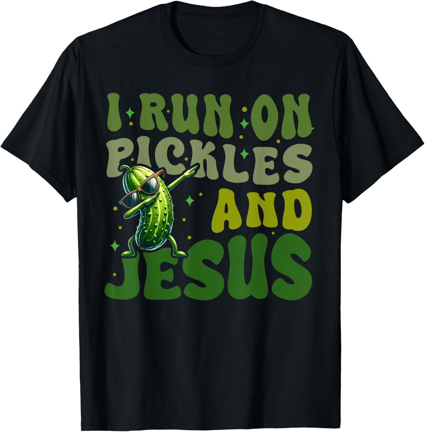 Pickle Lover Dill Cucumber I run on Pickles and Jesus T-Shirt - T-Shirt | Black