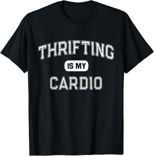 THRIFTING IS MY CARDIO Second Hand Antique Shopper Crew T-Shirt - T-Shirt | Black