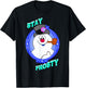 Frosty The Snowman Stay Frosty T-Shirt - T-Shirt | Black